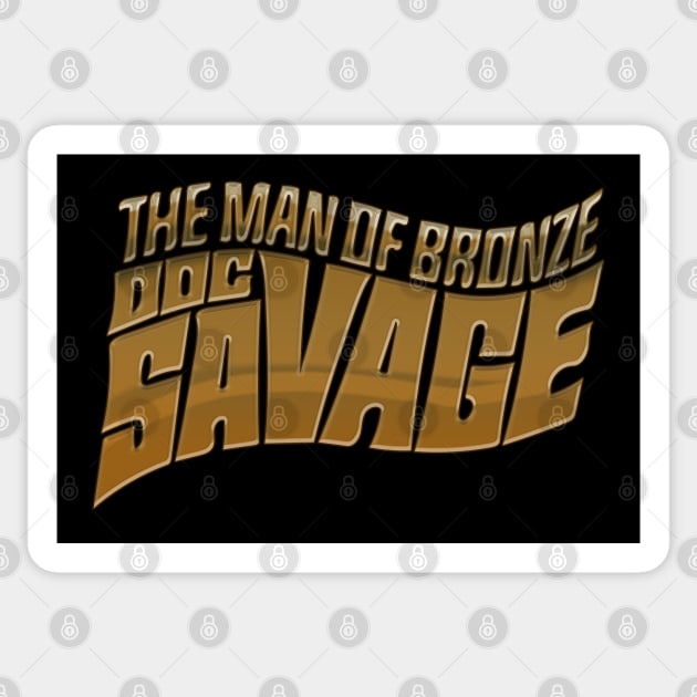 The Savage Doctor of Bronze Sticker by Doc Multiverse Designs